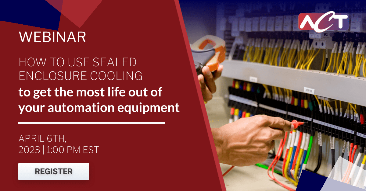 Register now for the upcoming Sealed Enclosure Cooling Webinar- April 6th 2023