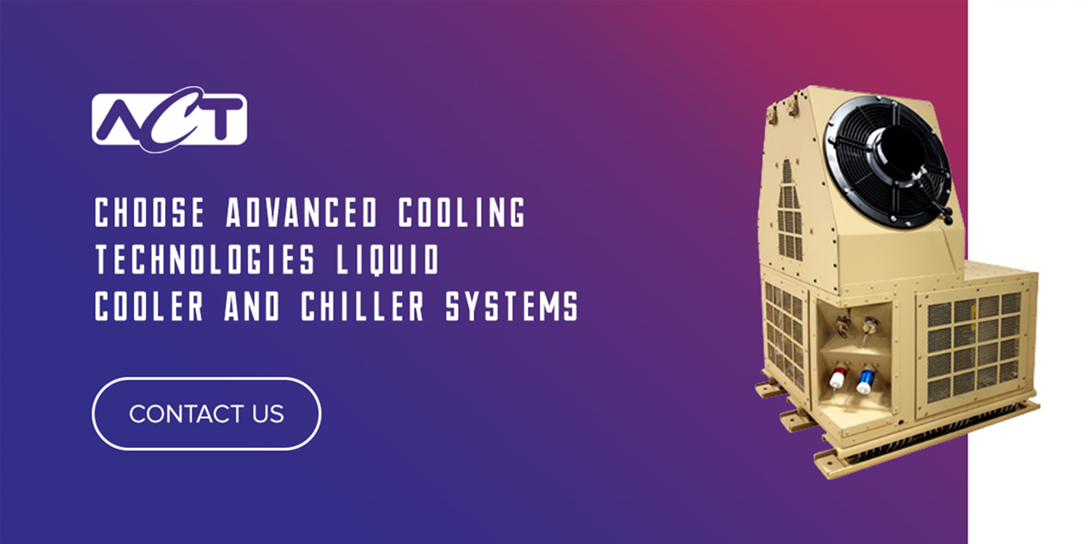 Image shows chiller system. Text reads: Choose Advanced Cooling Technologies Liquid Cooler and Chiller Systmes.