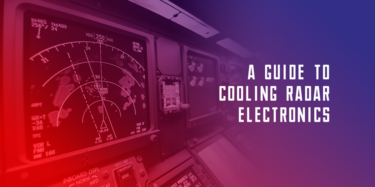 A Guide to Cooling Radar Electronics, over a radar system in the background.